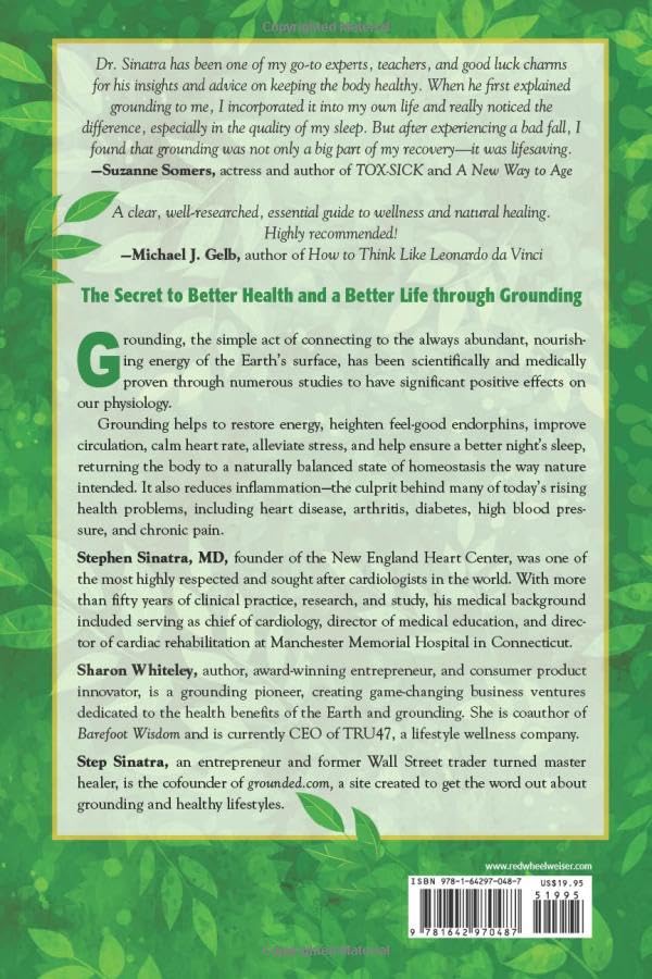 Get Grounded, Get Well: Connect to the Earth to Improve Your Health, Well-Being, and Energy