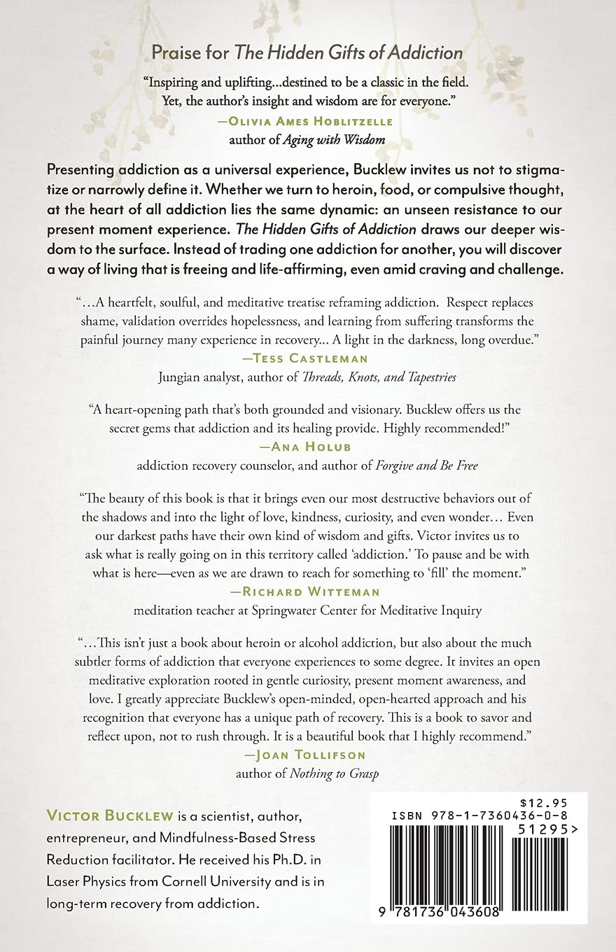 The Hidden Gifts of Addiction: The Direct Path of Recovery
